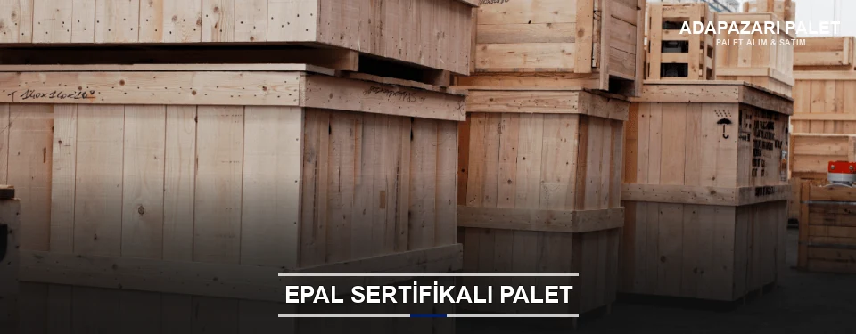 Adapazarı EPAL Palet Tedarikçisi Adapazarı EPAL Palet Tedarikçisi
