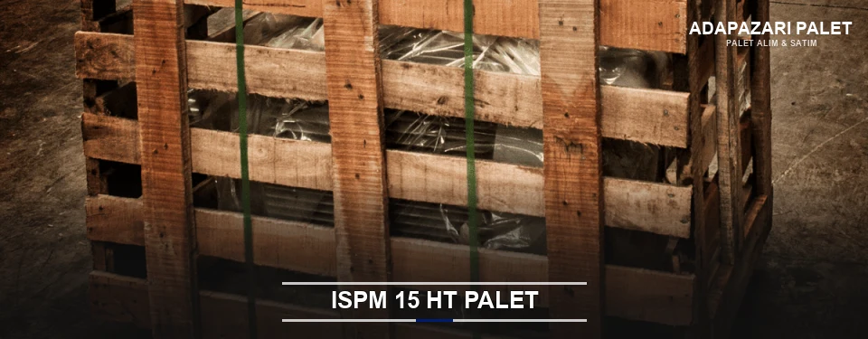 Adapazarı Isıl İşlemli Palet Tedariği